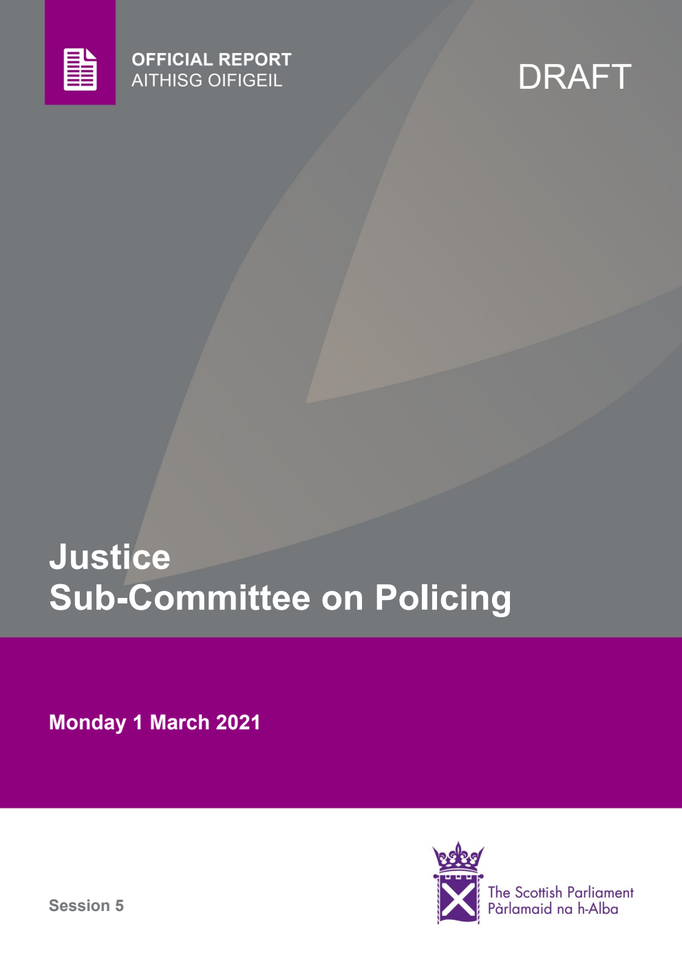 Justice Sub-Committee on Policing 3rd Meeting 2021, 1 March 2021 [Draft]