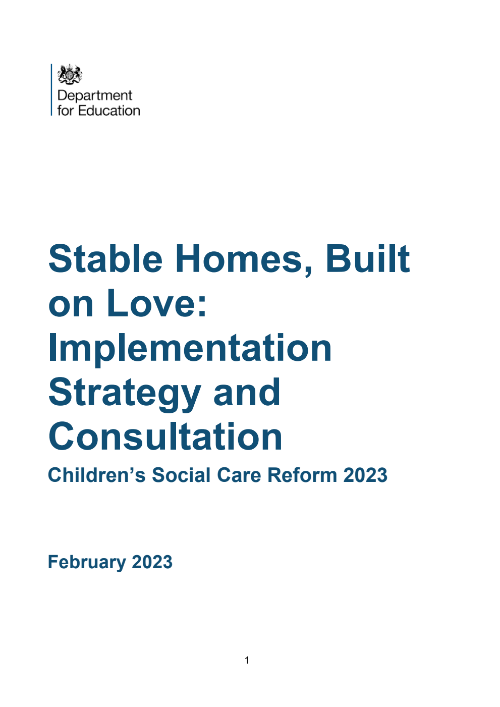 Stable Homes, Built on Love: Implementation Strategy and Consultation. Children’s Social Care Reform 2023