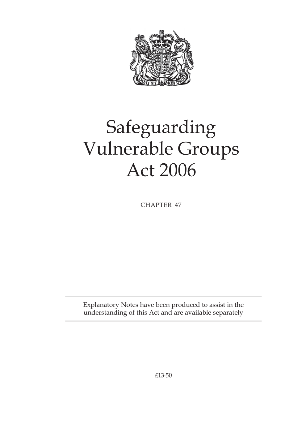 Safeguarding Vulnerable Groups Act 2006 Chapter 47