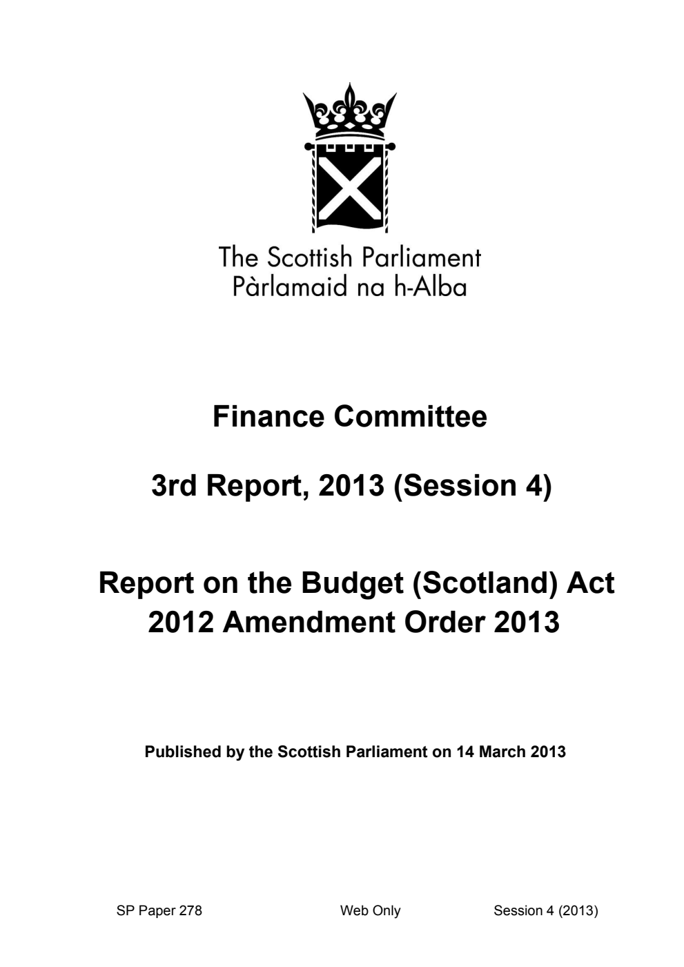 Finance Committee 3rd Report, 2013: Report on the Budget (Scotland) Act 2012 Amendment Order 2013