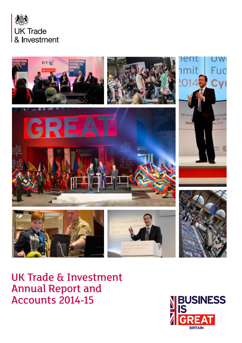 UK Trade and Investment Annual Report and Accounts 2014-15 (for the year ended 31 March 2015)